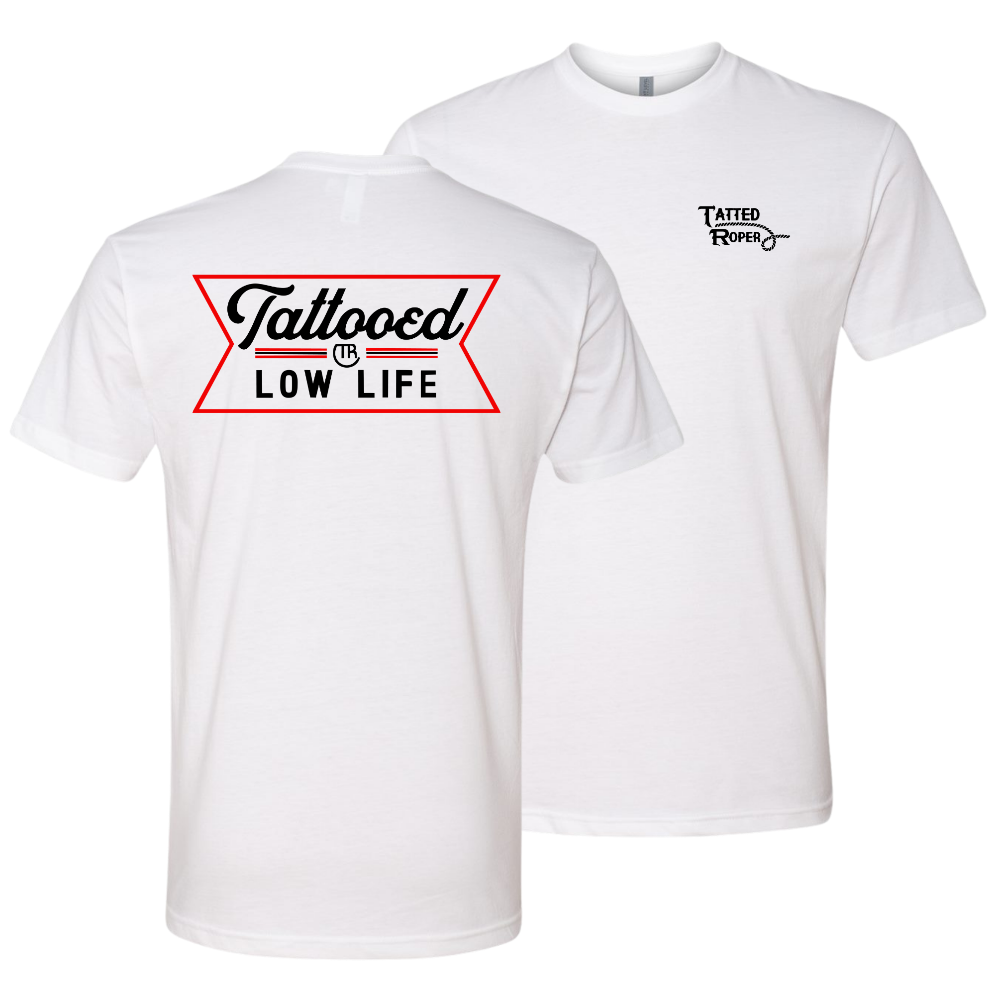 Tattooed Low Life Tee
